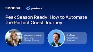 Peak Season Ready: How to Automate the Perfect Guest Journey
