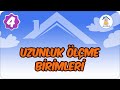 Uzunluk Ölçme Birimleri | 4. Sınıf #uzaktaneğitim #evokul Kampı