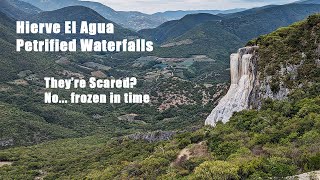 Exploring HIERVE El AGUA - STUNNING Petrified Waterfalls Frozen Over Time in Oaxaca - Vlog #54