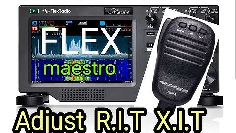 Flex 8400 & Maestro - Adjust,  R.I.T X.I.T & Squelch
