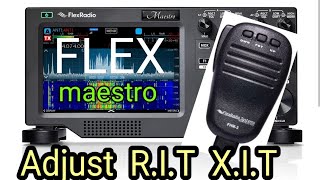 Flex 8400 & Maestro - Adjust,  R.I.T X.I.T & Squelch