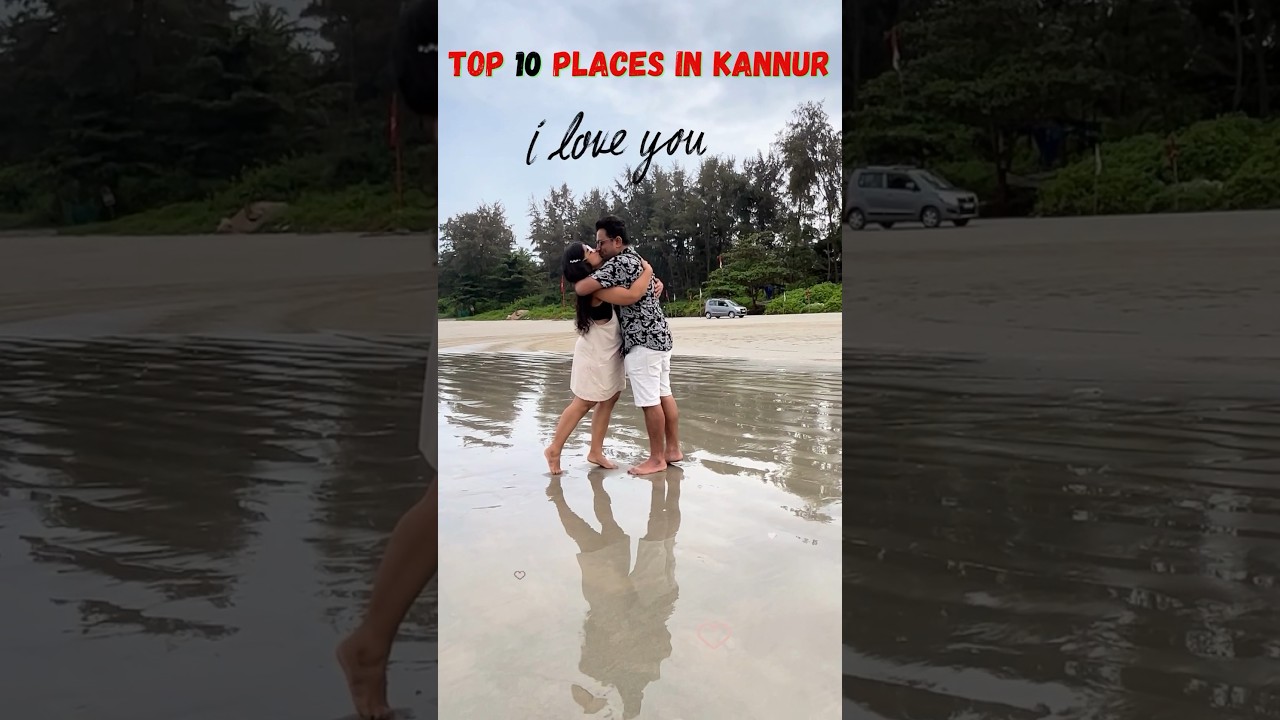 Top 10 Places in kannur 