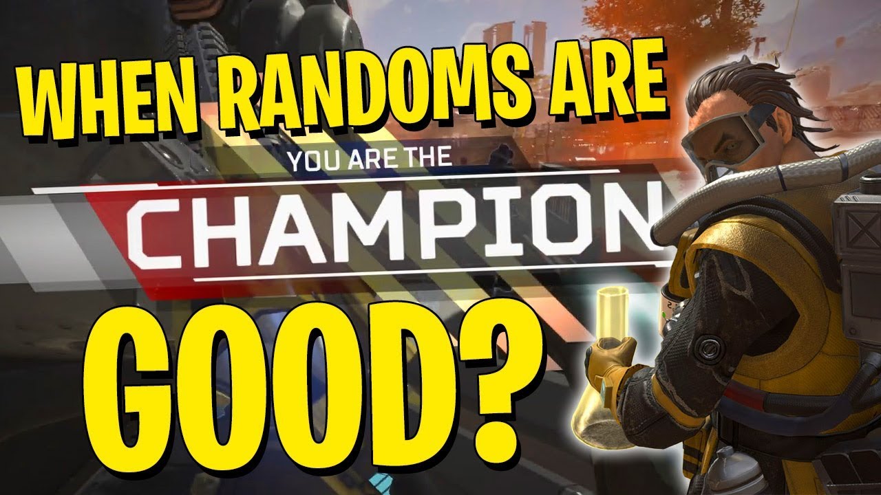 When Random Teammates Are Good? - APEX Legends