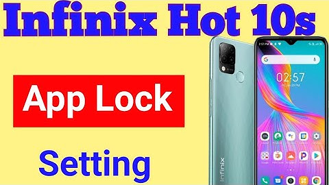 Infinix hot 10s mobile me app lock kaise karen | how to set app lock in Infinix hot 10s