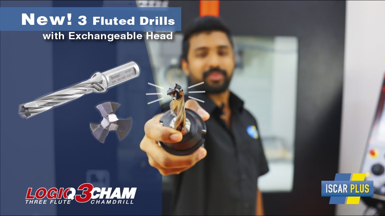 3 Fluted Exchangeable Head Drill line - Logiq3cham- Iscar Plus Tool Intros - CNC Machining