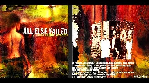 All Else Failed - A Most Bitter Season [full Album] timestamps