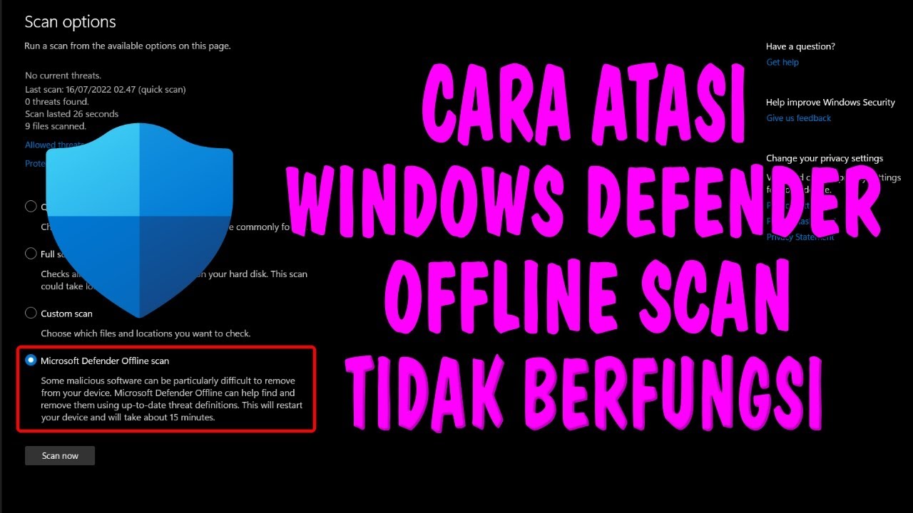 Cara Atasi WIndows Defender Offline Scan Yang Tidak Berfungsi