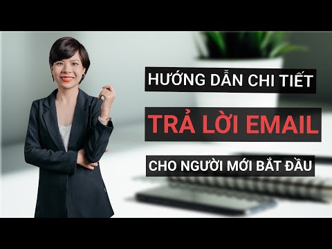 Video: Cách Trả Lại Email