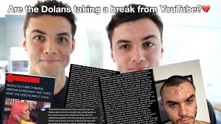 Are the Dolan Twins taking a break from YouTube?💔