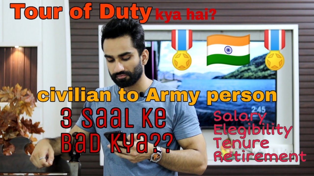 Tour of duty Indian Army | become army person for 3 years | civilian to army officer