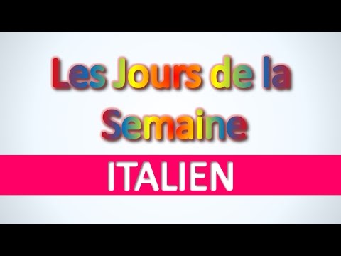 Italien | Les Jours de la Semaine - Apprendre vocabulaire italien pour débutants