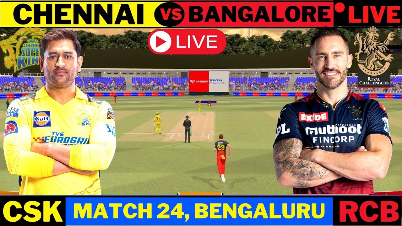 Live CSK Vs RCB, Match 24 IPL Live Scores and Commentary IPL LIVE 2023 Chennai vs Bangalore