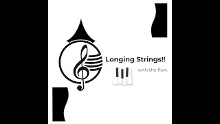 Longing Strings!!