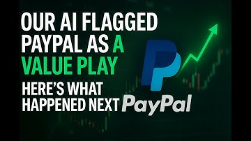 Our AI Flagged PayPal as a Value Play. Here