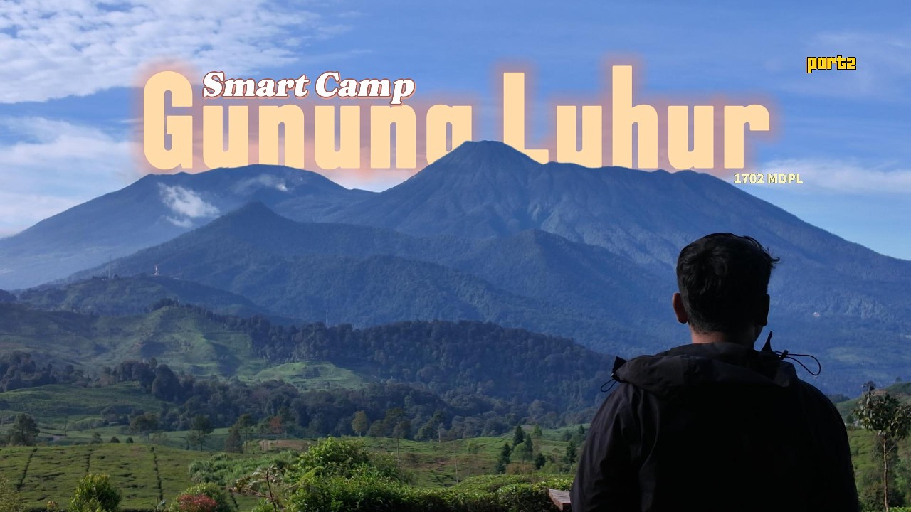 View Gunung Terbaik di Bogor! Perjalanan Sulit yang Terbayar Lunaaas I Smart Camp Gunung Luhur Part2