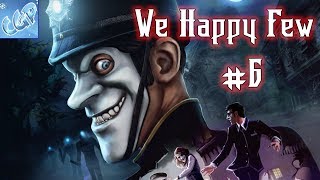 We Happy Few ► Клуб БДСМ и доктор Фарадей! Прохождение игры - 6