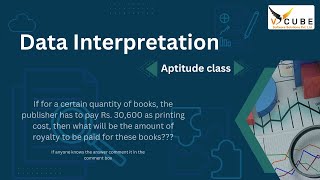 Data Interpretation  | Aptitude For Placements | VCUBE | V cube Software Solutions | Hyd screenshot 5