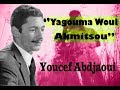 l'une des meilleurs chansons d'amour kabyle ancien (Yagouma oul akmitsou) - musique kabyle