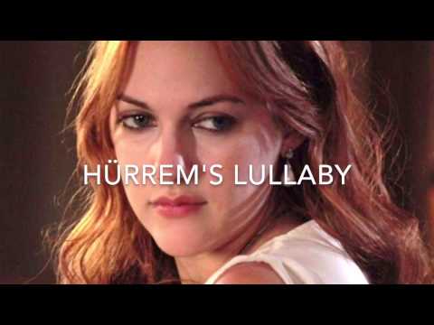 Hürrem's LULLABY