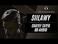 Siilawy - شايف طيفك (8D AUDIO) 🎧 [BEST VERSION]