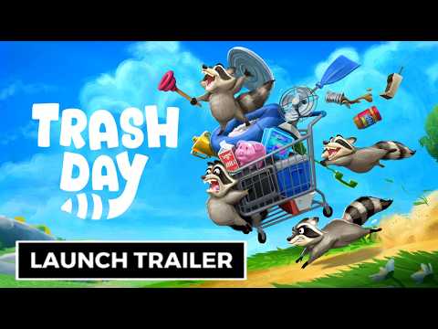 Trash Day - Official Launch Trailer