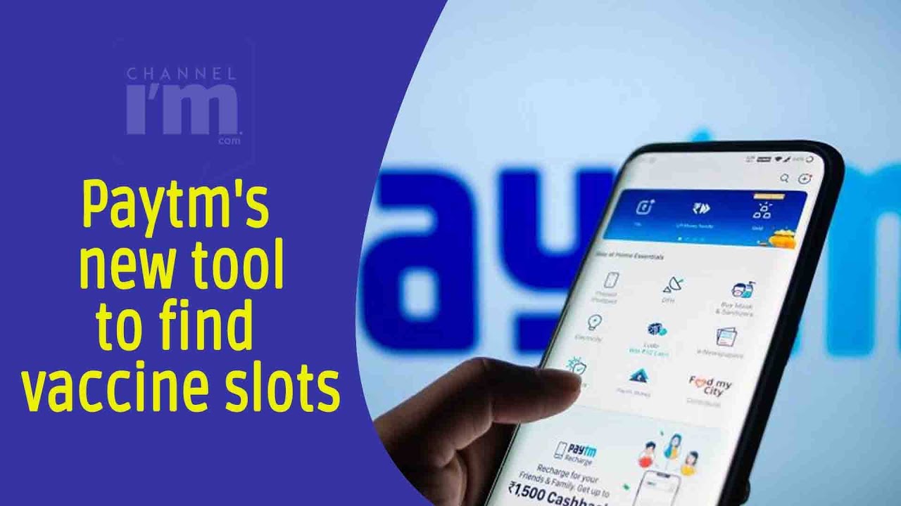 Paytm запускает новый инструмент для поиска слотов для вакцины от COVID-19