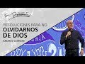 Resoluciones para no olvidarnos de Dios - Andrés Corson - 24 Octubre 2018