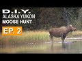 Float Hunting Alaska: Search For The Sauce | DIY Alaska Moose Hunt EP. 2
