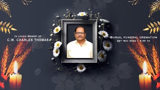 Burial Funeral Cremation | CW CHARLES THOMAS | 24th May 2024 | 2.30 PM