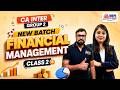 CA Inter New Batch | Financial Management Class 2 | MEPL Classes