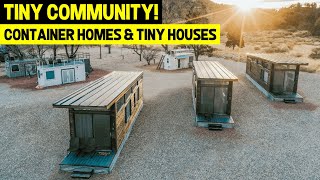 TINY HOUSE VILLAGE! (Modern Tiny House & 20' Container Home Community)
