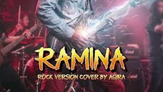 Download Lagu Ramina (Mansyur S) | Rock Version MP3