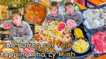 BÒ NƯỚNG SỐT FULL TOPPING NHÀ LÝ MINH | CÀN QUÉT SÀI GÒN OFFICIAL