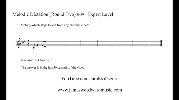 Melodic Dictation #69 (Round Two) - Expert Level