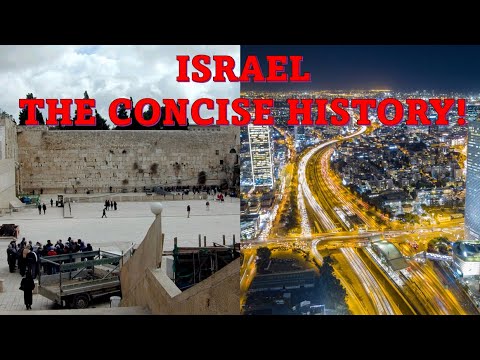 Israel: The Full Story Explained
