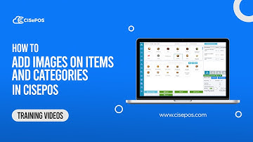 How to Add Images on Items and Categories | CISePOS