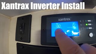 Xantrax XC Inverter/Charger Installation and Review! Boondocking Power!!