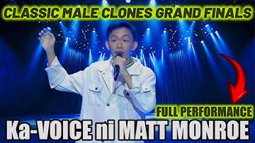 ROUELLE CARIÑO|CLASSIC MALE CLONES GRAND FINALS as MATT MONROE FULL PERFORMANCE|AUGUST 23 2025