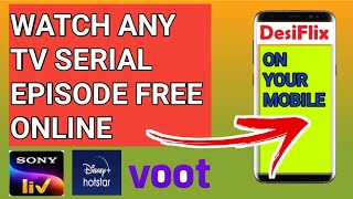 How to Watch Any TV Serial Episode Free Online On Desiflix || Without Any Registration || DV World screenshot 2