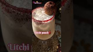 Litchi Punch | Seasonal Fruit Refreshing Drinks for Summers @JignaGosar