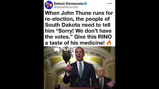 Growing Calls for South Dakota Voters to Reject John Thune in His Next Re-Election Bid Over...
