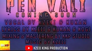 Video thumbnail of "PENN VALI OFFICIAL MOTION VIDEO SONG BY KZEII"