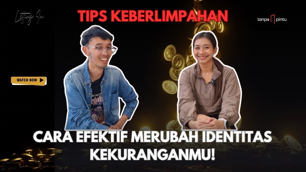 STOP INI...IDENTITASMU AKAN BERUBAH DARI KEKURANGAN KE BERLIMPAH! #Rico Hutama #TipsTanpaPintu