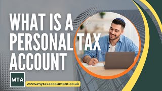 UK Personal Tax Account: Full Guide to HMRC Online Services for 2025-26 | MTA