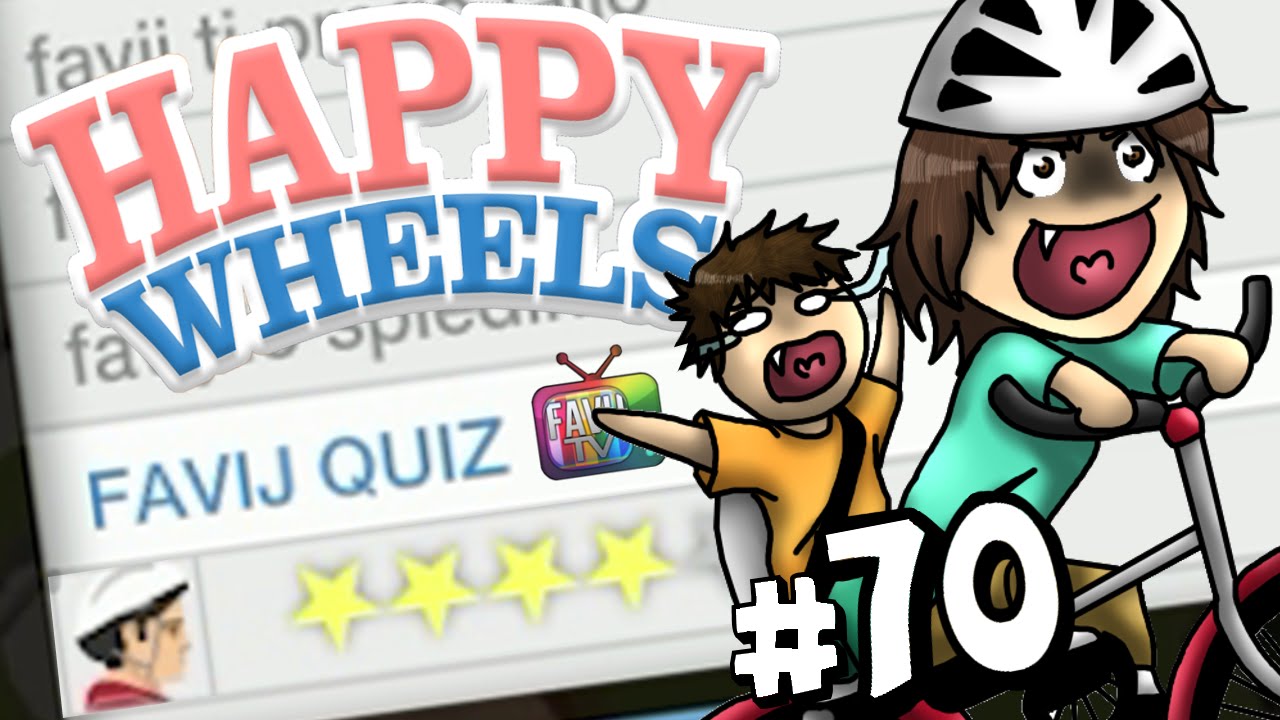 FAVIJ QUIZ! - Happy Wheels [Ep.70]