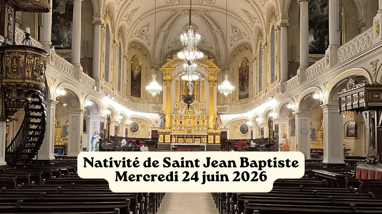 Messe de la Nativité de Saint Jean Baptiste - Mercredi 24 juin 2026