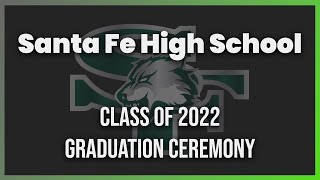 SFHS 2022 Graduation Ceremony