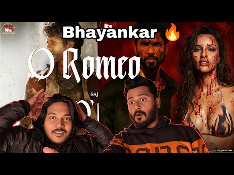 O ROMEO TRAILER REACTION :  1000 CRORE LOADING 🤑🤑