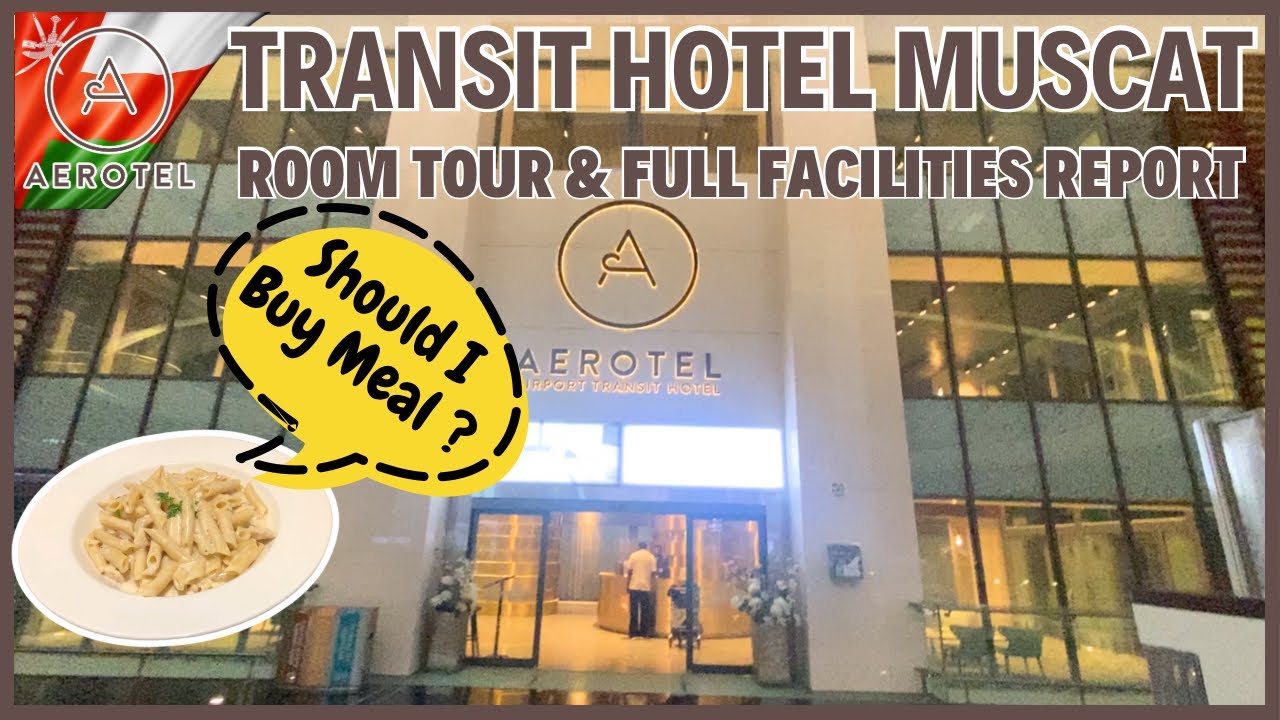 🇴🇲 AEROTEL MUSCAT OMAN AIRPORT Все удобства, экскурсия по номеру и обеденный набор Распаковка тра...