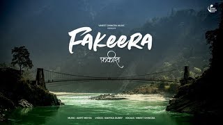 Fakeera Ivineet Dhingraarpit Mehta Kartika Dubeyvineet Dhingra Music Fakeerathesong